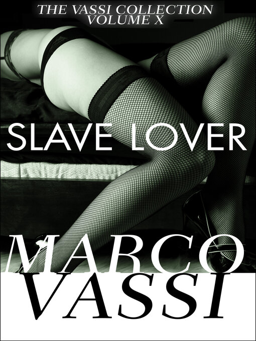 Title details for Slave Lover by Marco Vassi - Available